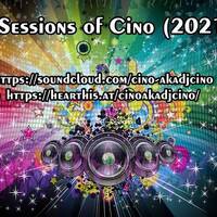 The Sessions of Cino (Part 2) (August 2021) by Cino (POR) aka Dj Cino