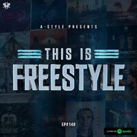 A-Style presents This Is Freestyle EP148 @ RHR.FM 06.11.19 by A-Style - Harder Styles DJ