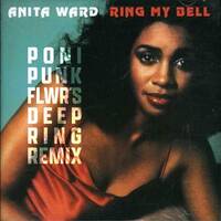 Anita Ward - Ring My Bell (Poni Punkflwrs Deep Ring Remix) by Plattenjunkie
