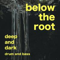 Below The Root