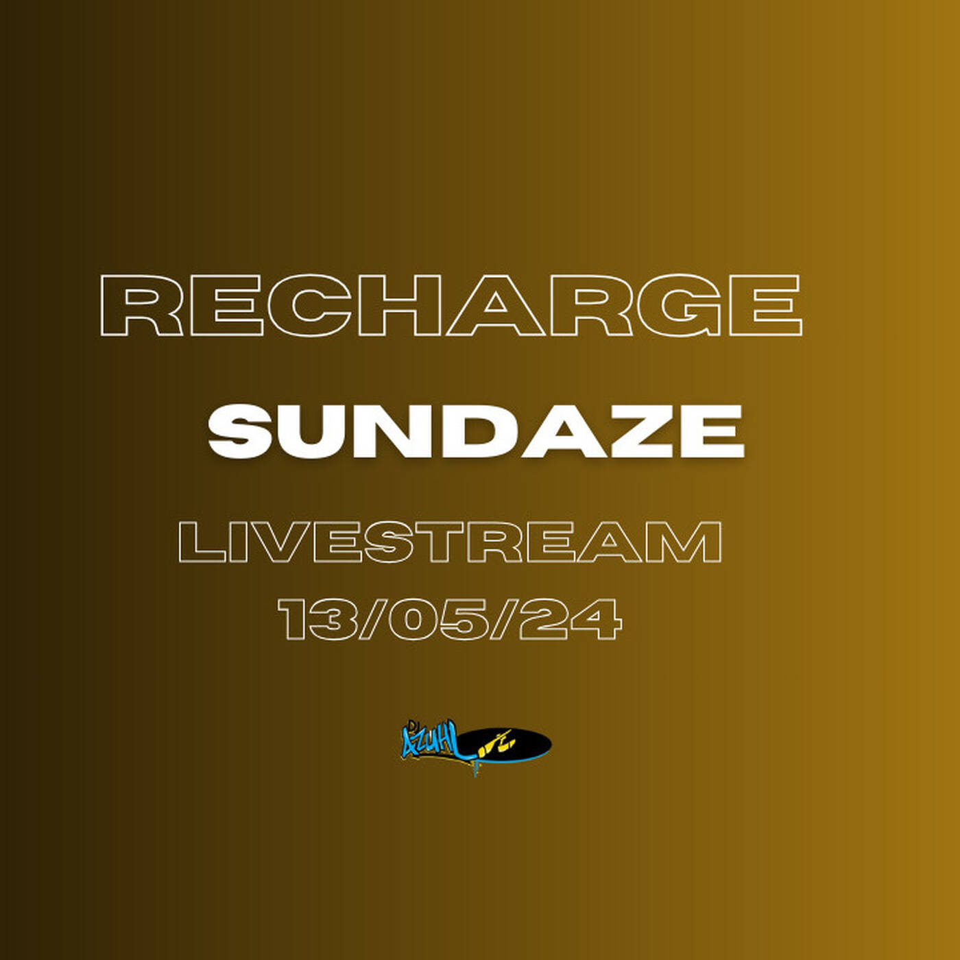 Recharge Sundaze livestream 13/05/24 episode artwork