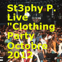 St3phy P. Live "Clothing Party" Octobre 2012 by DJ St3phy P
