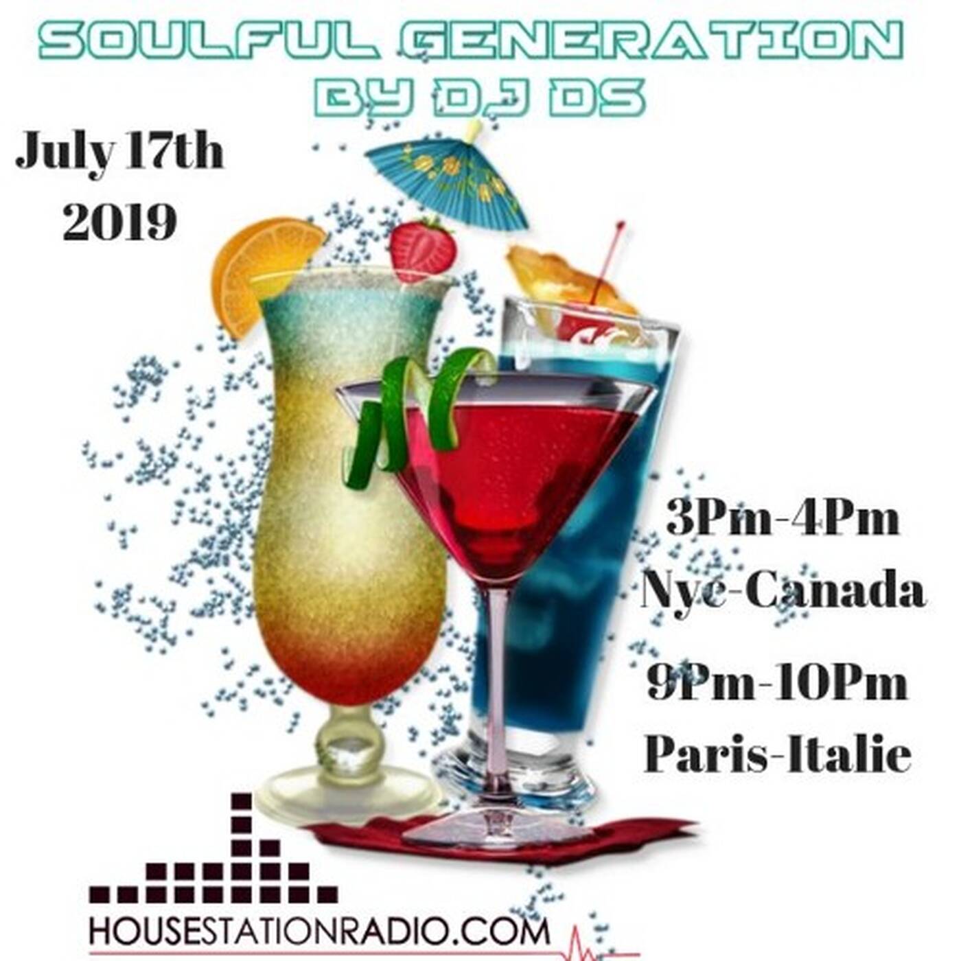 SOULFUL GENERATION BY DJ DS(FRANCE)HOUSESTATIONRADIO SUMMER MIX 4  JULY 17 Th 2019 episode artwork
