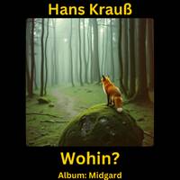 Wohin by Hans Krauß