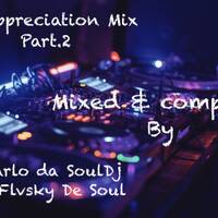 1k Appreciation mix part.2 mixed &amp; compiled by Carlo Da souldj ft Flvsky De Soul by Flvsky de soul