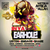 In Ya Earhole 03 | DJ Babydoll Radio | 01.17.2025 by Mixtress Africa Allah