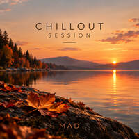MAD - Chillout Session vol. 10 by DJ MAD