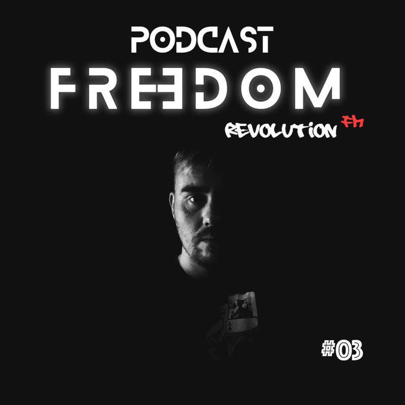 #03 Freedom Radio Show [24-3-18]