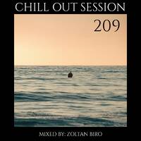 Zoltan Biro - Chill Out Session 209 by Zoltan Biro
