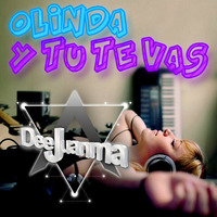 Olinda - Y Tu Te Vas (DeeJuanma GOLD VERSION) by DeeJuanma