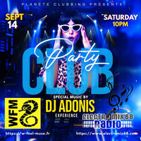 Planète Clubbing sur WFM Live 14.09.2024 by DJ Adonis