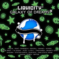 Liquicity's Galaxy of Dreams 2 Album Mix by Graff