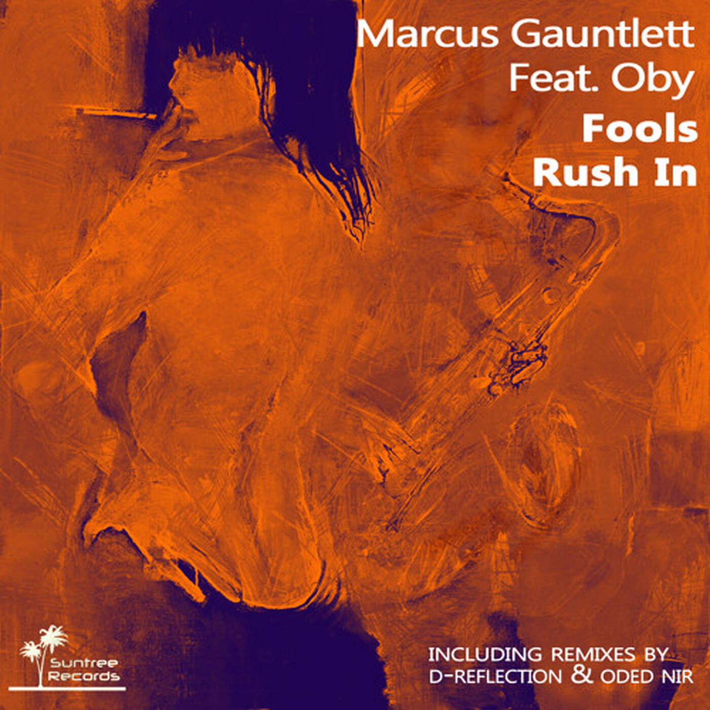 Marcus Gauntlett feat. Oby - Fools Rush In episode artwork