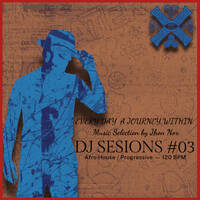 Jhon Nox - Every Day A Journey Within [Dj_Set#03] by Jhon Nox