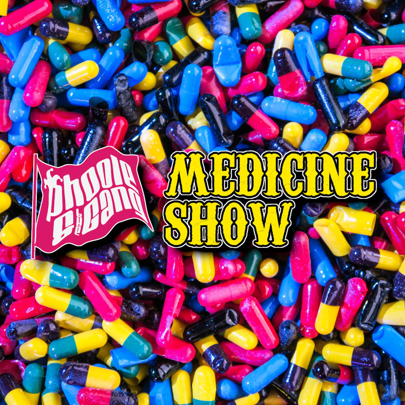 Medicine Show! Phoole and the Gang 457 episode artwork