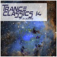 Trance Classics 14 by DJ Adonis