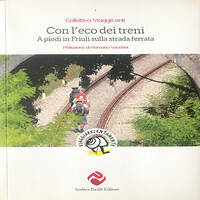SLOW BOOKS | ITINERARI VARI | CLAUDIO CILENO - CON L'ECO DEI TRENI by RADIO FRANCIGENA - LA VOCE DEI CAMMINI