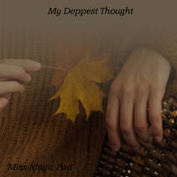 My Deepest Thoughts - Miss Magic Pad by Dhin / Magic Pad Corporation