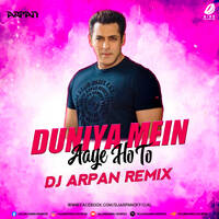 Duniya Mein Aaye (Judwaa Remix) - DJ Arpan by All Indian DJs Drive
