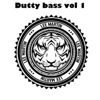 Dutty bass vol 1 by Lee Martin Nuwave Recordings