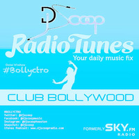 Bollyctro Ep.24 On Radio Tunes Club Bollywood - DJ Scoop - 2015 - 05 - 02 by DJ Scoop