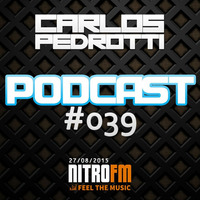 Carlos Pedrotti - Podcast #039 by Carlos Pedrotti Geraldes