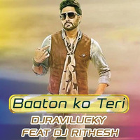 Baaton Ko Teri-(All Is Well)-Mashup-Dj Ravi Lucky & Dj Rithesh by Dj Ravi Lucky