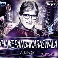 Khaike Paan Banaras Wala Remix - DJ Binay by Ray Brothers Production