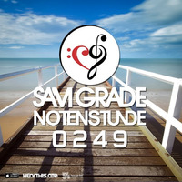 Sam Grade - Notenstunde 0249 by Sam Grade
