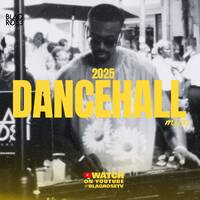 2025 DANCEHALL MIX | SWAN STREET | WATCH ON YOUTUBE by Blaqrose Supreme
