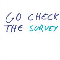 Go Check The Survey