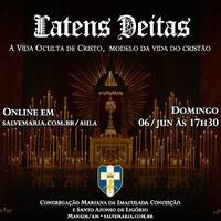 Latens Deitas - A vida oculta de Cristo, modelo de vida do cristão by salvemaria