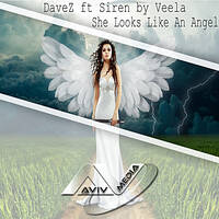 DaveZ Ft Siren By Veela - She Looks Like An Angel (preview) by Jenny Karol ॐ