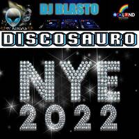 DISCOSAURO NYE 2021 - MIXLAND RADIO by DjBlasto