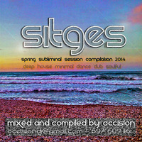 Sitges Spring & Summer Subliminal Session 2014 By "OccisionDj - CescDJ" by Cesc&DJ