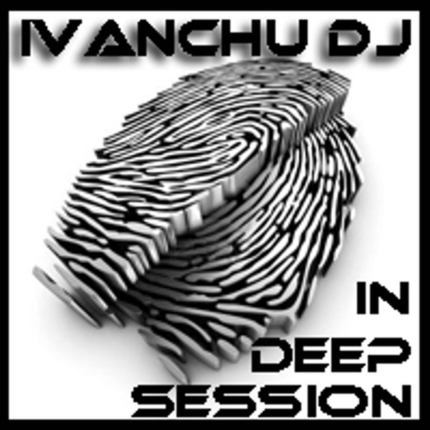 DEEP HOUSE SESSION by IVANCHU DJ episode artwork