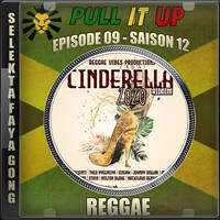 Pull It Up - Episode 09 - S12 by DJ Faya Gong