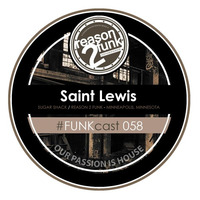 #FUNKcast - 058 (Saint Lewis) by Reason 2 Funk