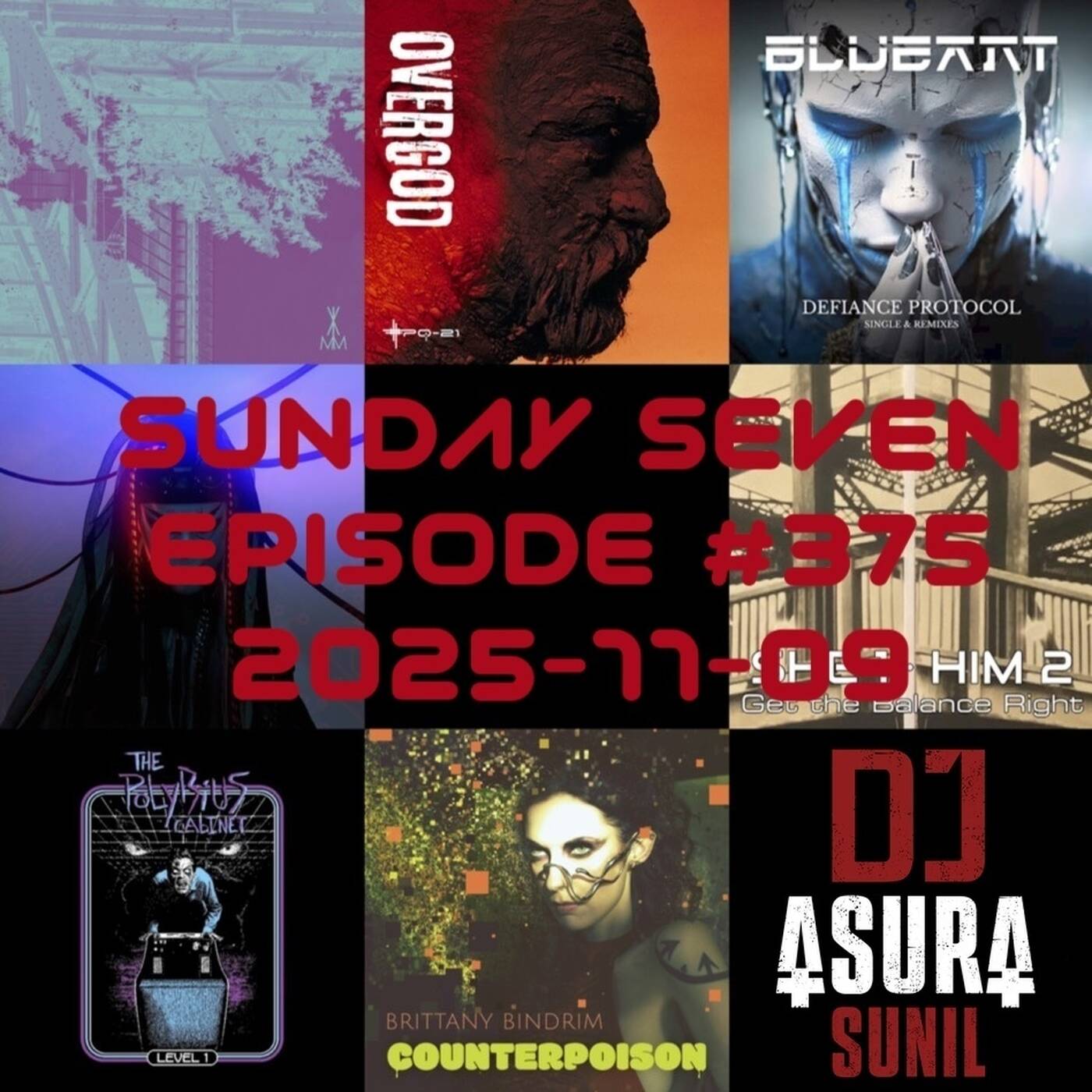 DJ AsuraSunil's Sunday Seven Mixshow #375 - 20251109 episode artwork