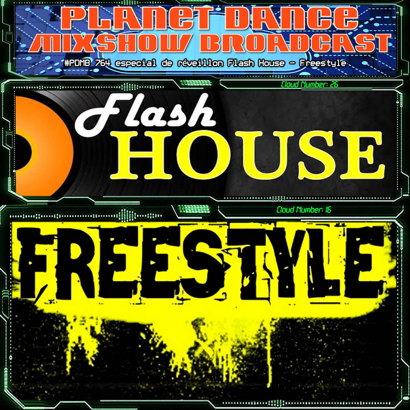 Planet Dance Mixshow Broadcast 764 especial de réveillon Flash House - Freestyle episode artwork