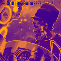 SoulBrigada pres. RebelDub Vol. 3 by SoulBrigada