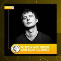Raz Nitzan Music Sessions - Vocal Trance with Kaimo K (Chapter 13) by StationChris