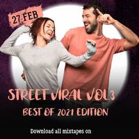 STREET VIRAL VOL 3[BEST OF 2021]HIT LIST by DJ SPLASH