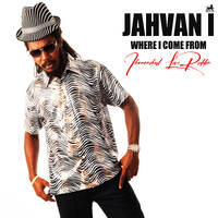 WHERE I COME FROM | JahVan I | Ikonomikal Live Riddim | Prod by RwMuZiKCom by Rwmuzik Com