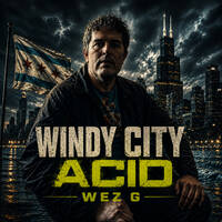 Wez G - Windy City Acid by Wez G