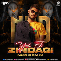 Yeh Ek Zindagi (2023 Tech Remix) - Nkd by All Indian DJs Drive