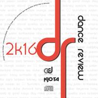 DANCE REVIEW 2016 (DJ Kilder Dantas Sensation Mixset) by DJ Kilder Dantas