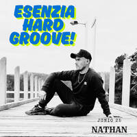 Esenzia Hardgroove Junio 25 | Nathan by Nathan