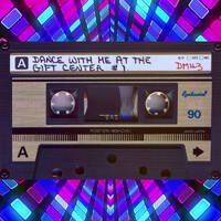 DJ (?) - Dance With Me At The Gift Center #1 (Jim Hopkins Remaster) by eightiesDJarchives