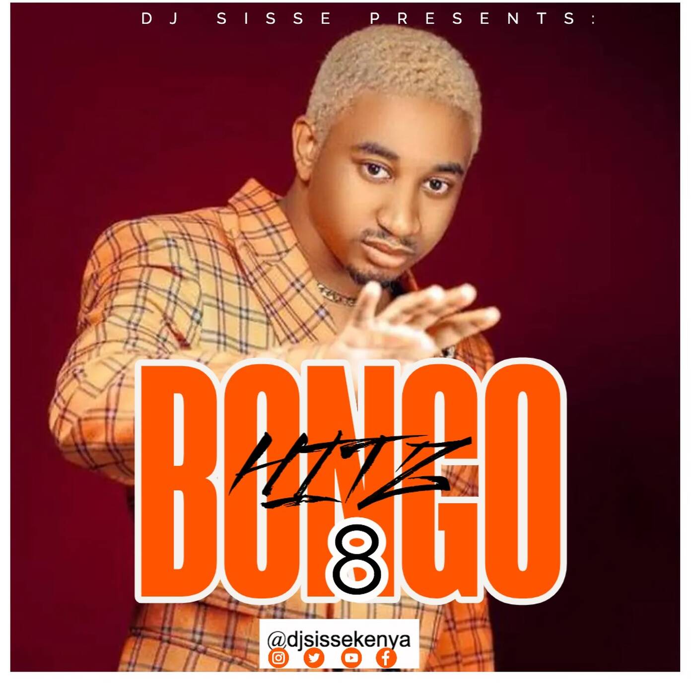 DJ SISSE - BONGO HITZ 8 MIX